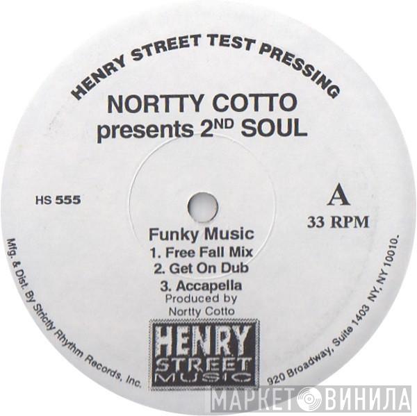 Norty Cotto, 2nd Soul - Funky Music