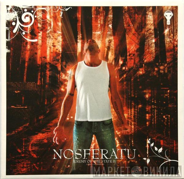 Nosferatu - Enemy Of The State II - A Mind Less Ordinary