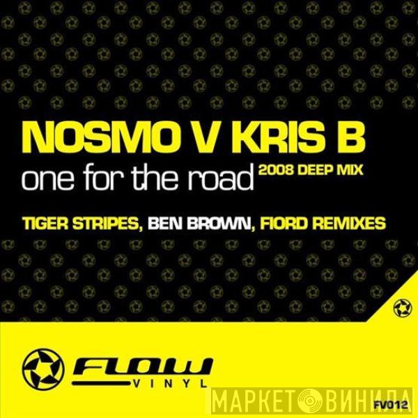  Nosmo vs. Krispy  - One For The Road