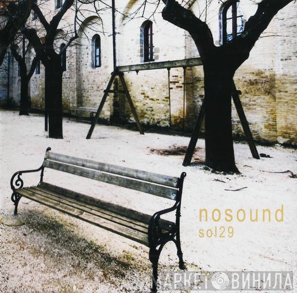 Nosound - Sol29 (2010 Remastered)