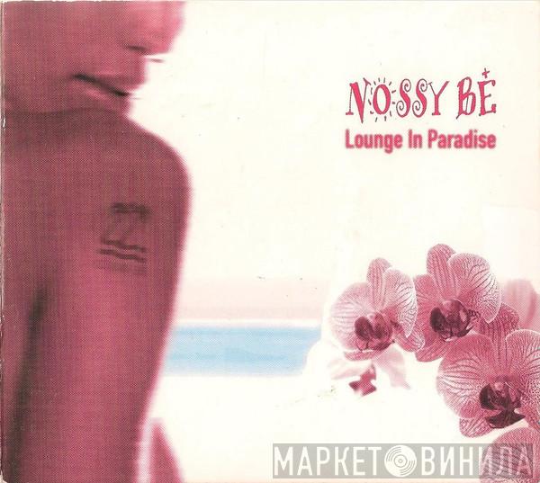  - Nossy Be - Lounge In Paradise