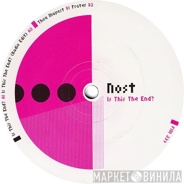 Nost - Is This The End?
