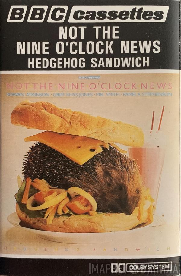 Not The Nine O'Clock News - Hedgehog Sandwich