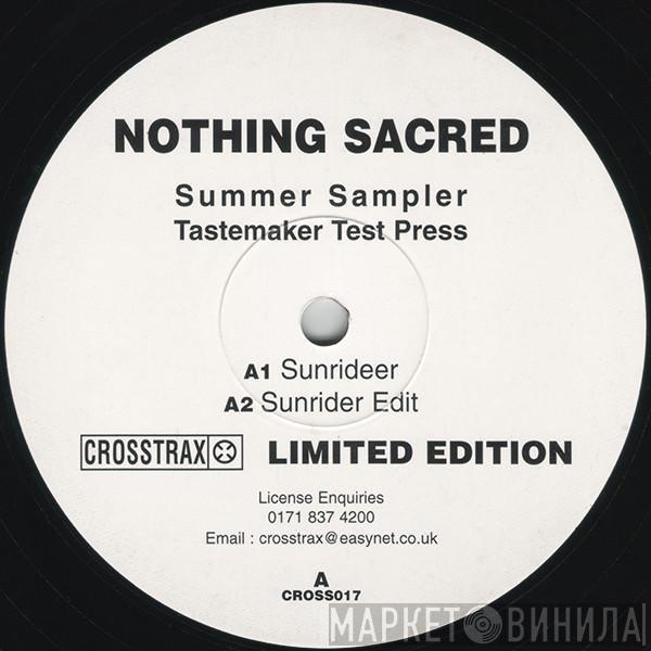 Nothing Sacred, Encounters  - Summer Sampler