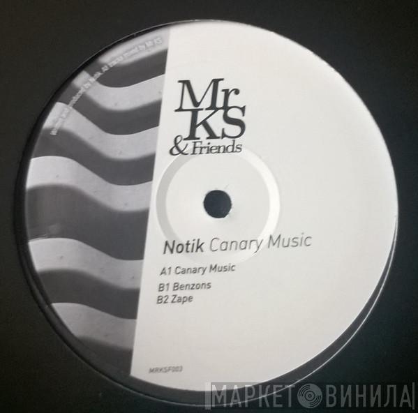 Notik - Canary Music
