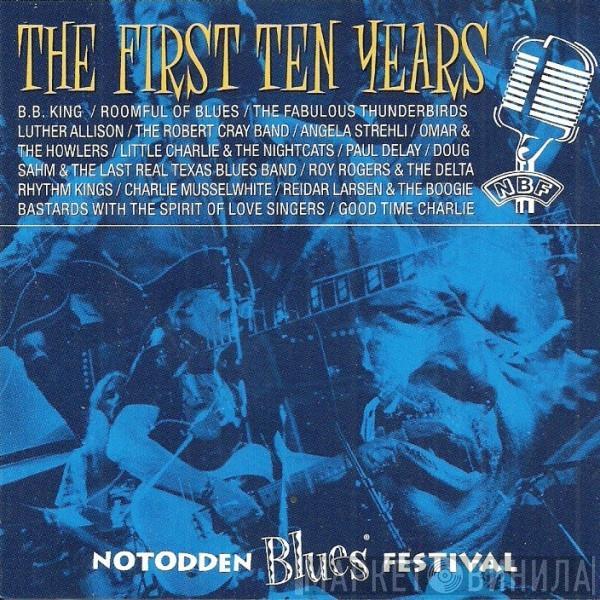  - Notodden Blues Festival - The First Ten Years