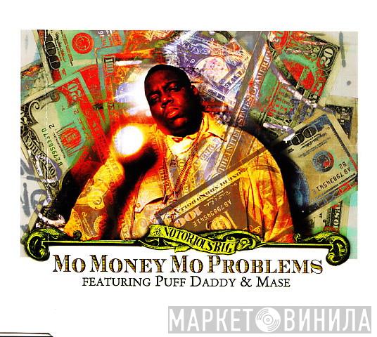 Notorious B.I.G., Puff Daddy, Mase - Mo Money Mo Problems