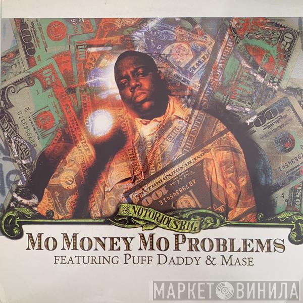  Notorious B.I.G.  - Mo Money Mo Problems