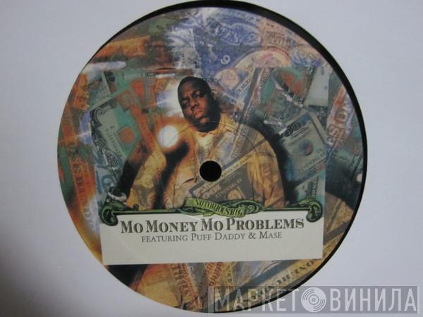  Notorious B.I.G.  - Mo Money Mo Problems