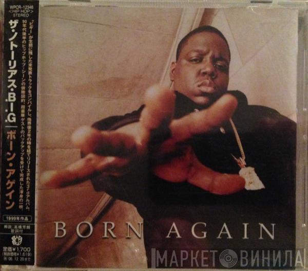  Notorious B.I.G.  - Born Again