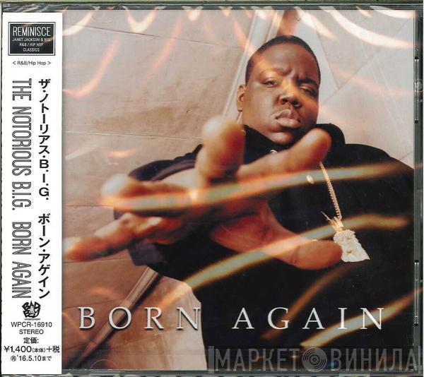  Notorious B.I.G.  - Born Again