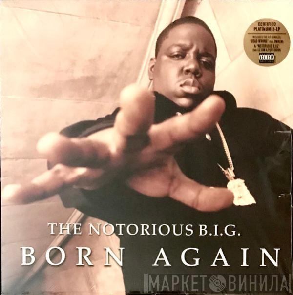  Notorious B.I.G.  - Born Again