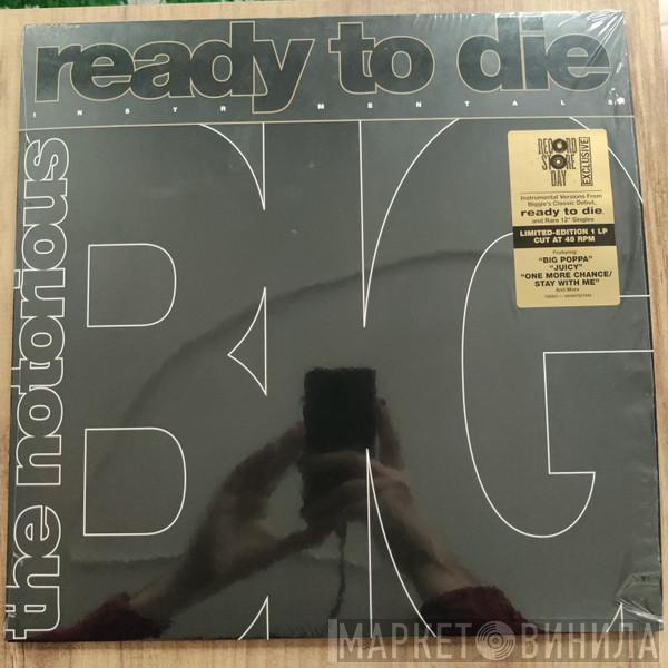 Notorious B.I.G. - Ready to Die Instrumentals