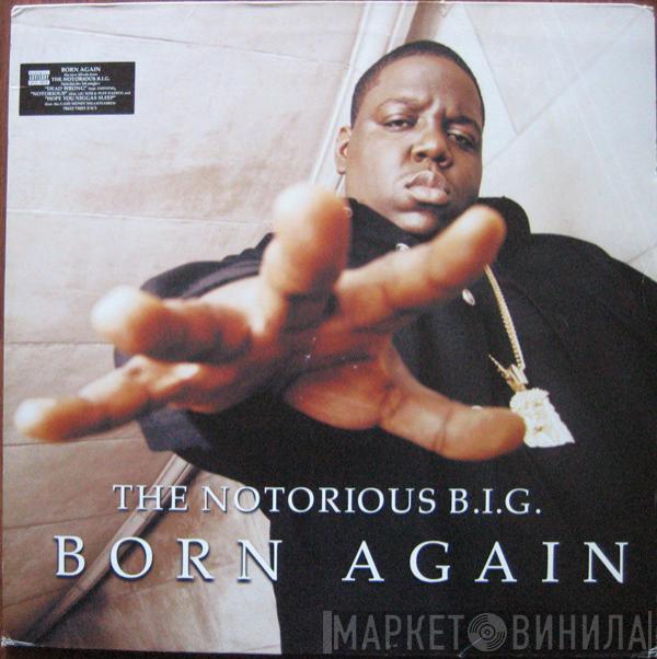  Notorious B.I.G.  - Born Again