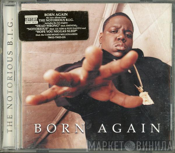  Notorious B.I.G.  - Born Again