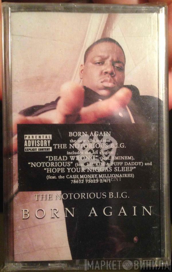  Notorious B.I.G.  - Born Again