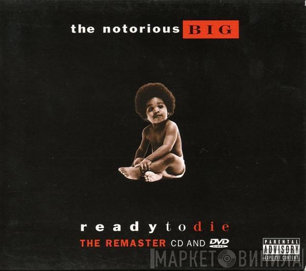  Notorious B.I.G.  - Ready To Die The Remaster CD And DVD