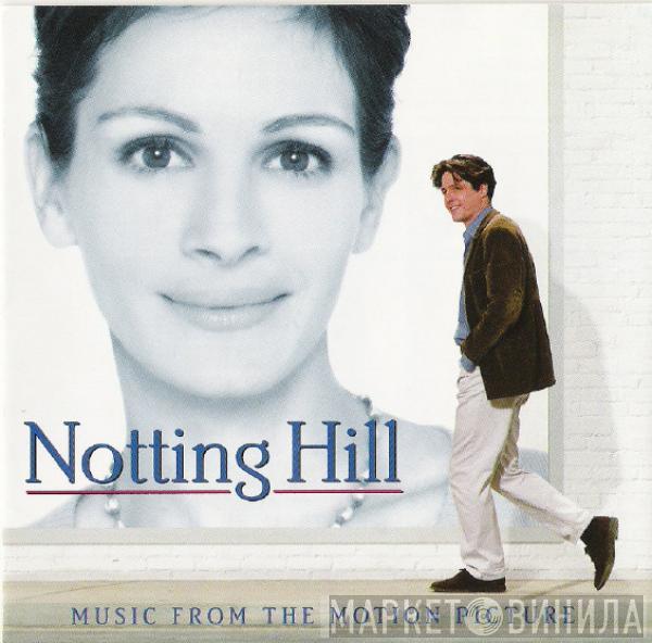  - Notting Hill (Music From The Motion Picture)