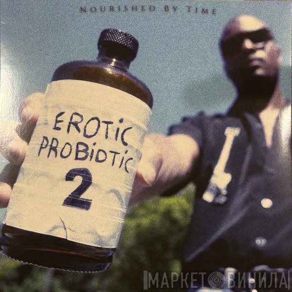 Nourished by time - Erotic Probiotic 2
