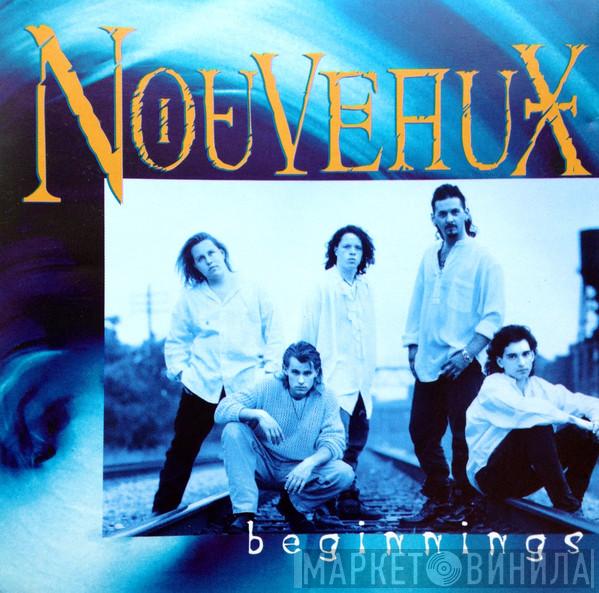 Nouveaux - Beginnings