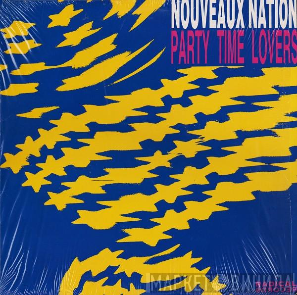  Nouveaux Nation  - Party Time Lovers