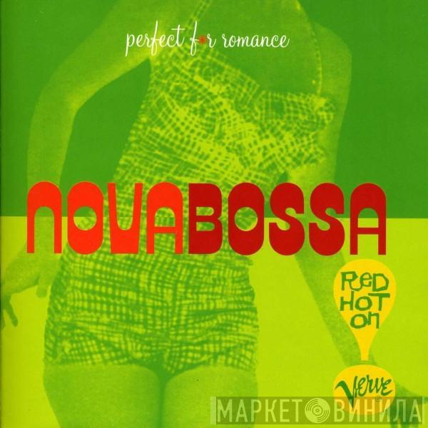  - Nova Bossa: Red Hot On Verve