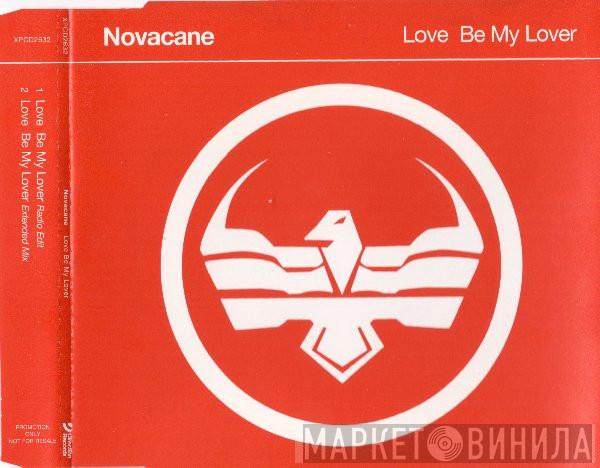  Novacane   - Love Be My Lover