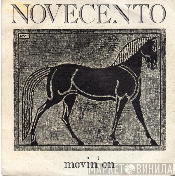  Novecento  - Movin' On