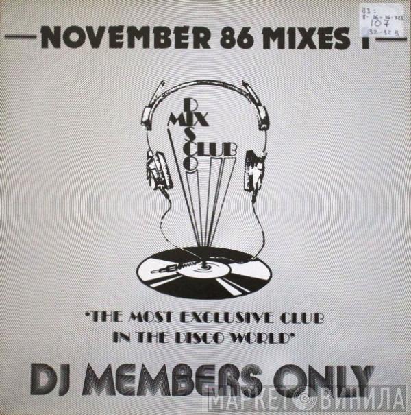  - November 86 Mixes 1