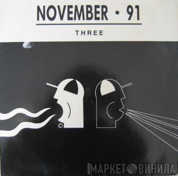  - November 91 - Three