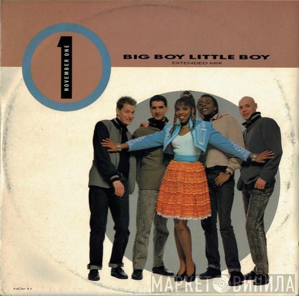 November One - Big Boy Little Boy