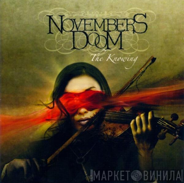  Novembers Doom  - The Knowing