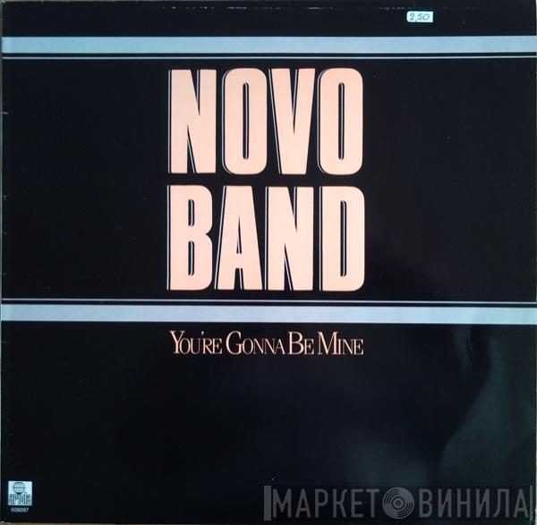 Novo Band - You're Gonna Be Mine