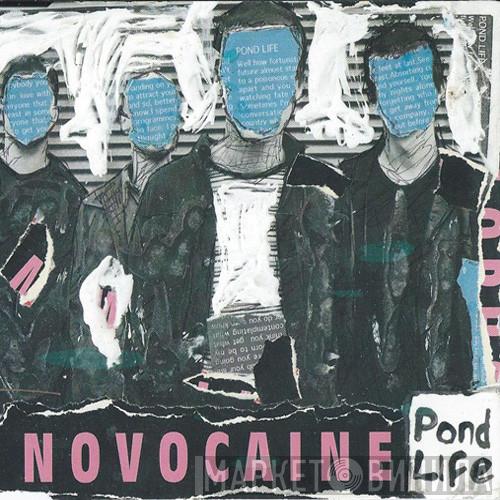 Novocaine  - Pond Life