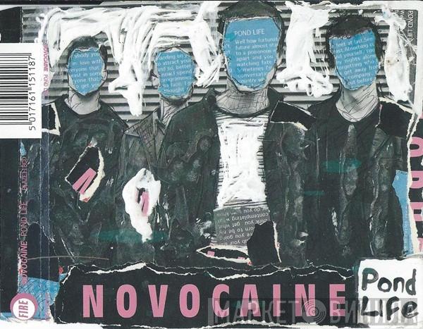 Novocaine  - Pond Life