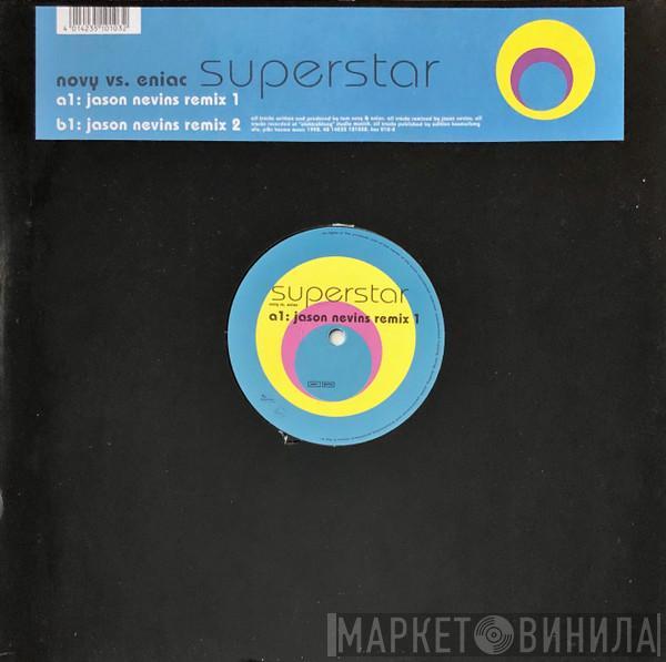 Novy vs. Eniac - Superstar