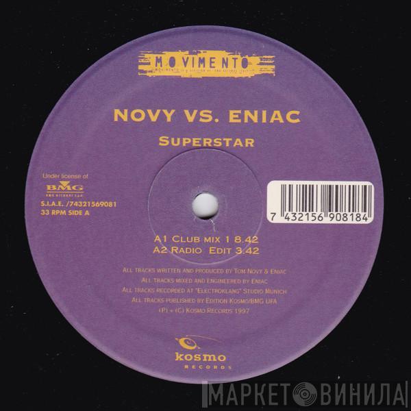  Novy vs. Eniac  - Superstar