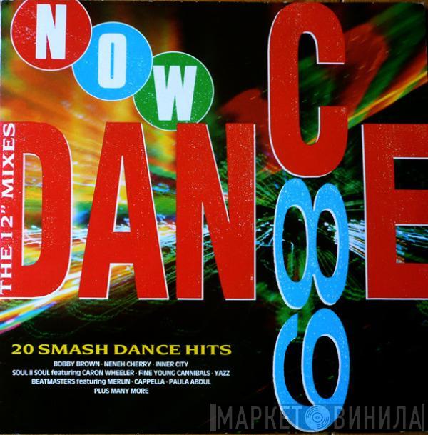  - Now Dance 89 The 12" Mixes