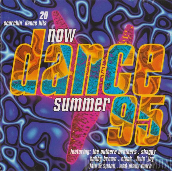  - Now Dance Summer 95