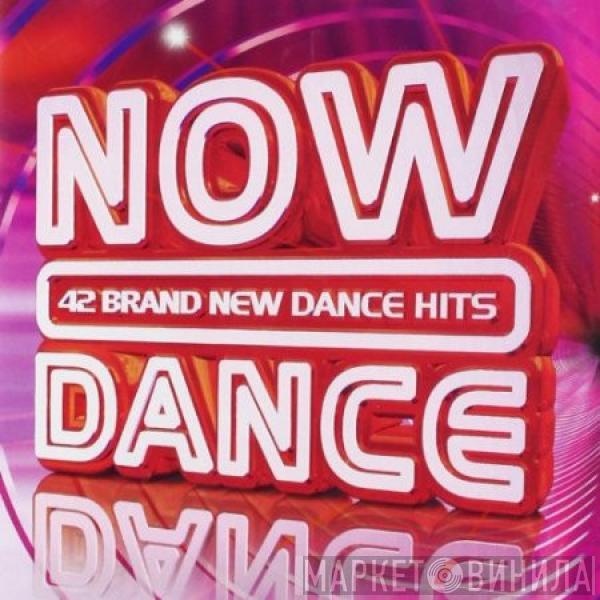  - Now Dance