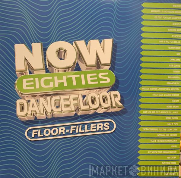  - Now Eighties Dancefloor Floorfillers