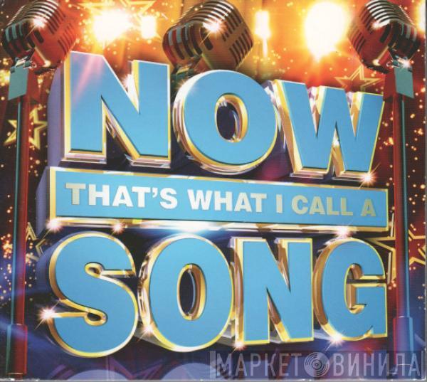  - Now That's What I Call A Song