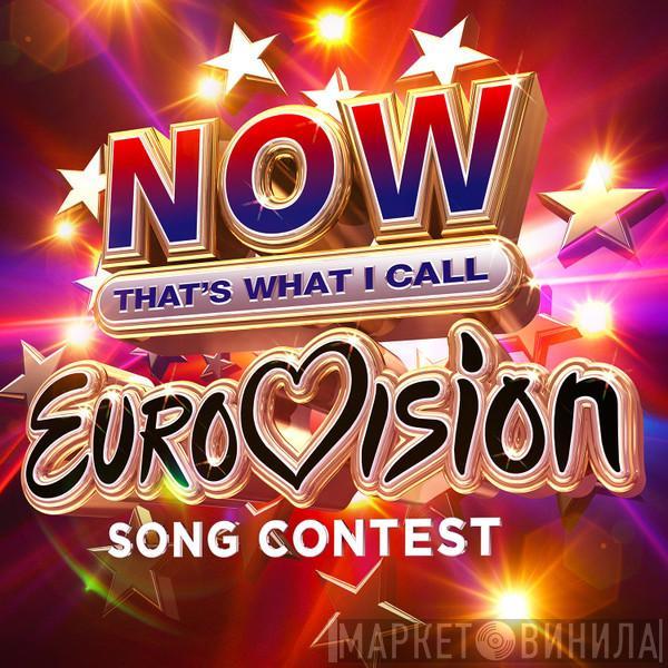  - Now That's What I Call Eurovision Song Contest