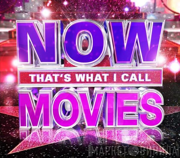 - Now That's What I Call Movies