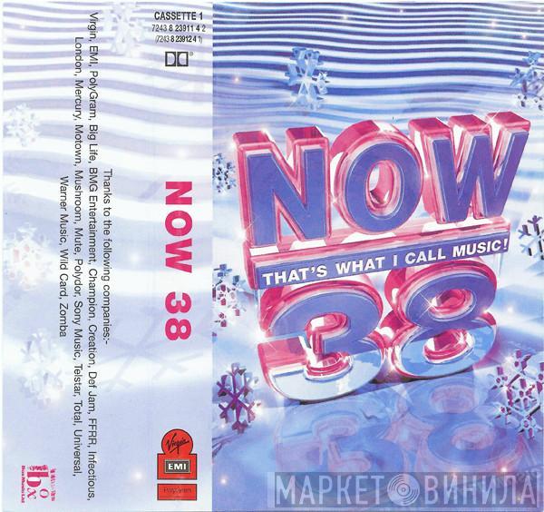  - Now That's What I Call Music! 38