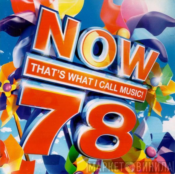  - Now That's What I Call Music! 78