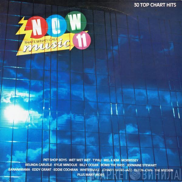  - Now That's What I Call Music 11