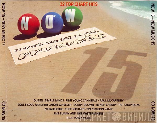  - Now That's What I Call Music 15