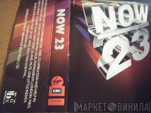  - Now That's What I Call Music 23