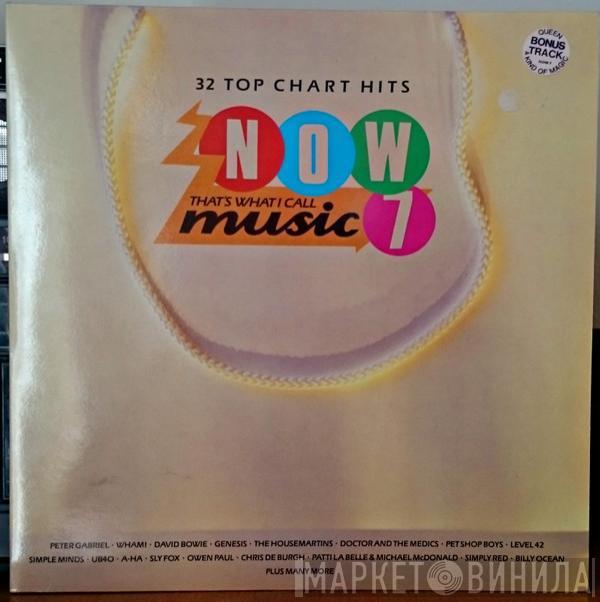  - Now That's What I Call Music 7